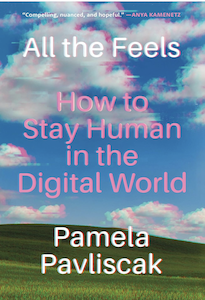 Book Launch: All the Feels by Pamela Pavliscak
